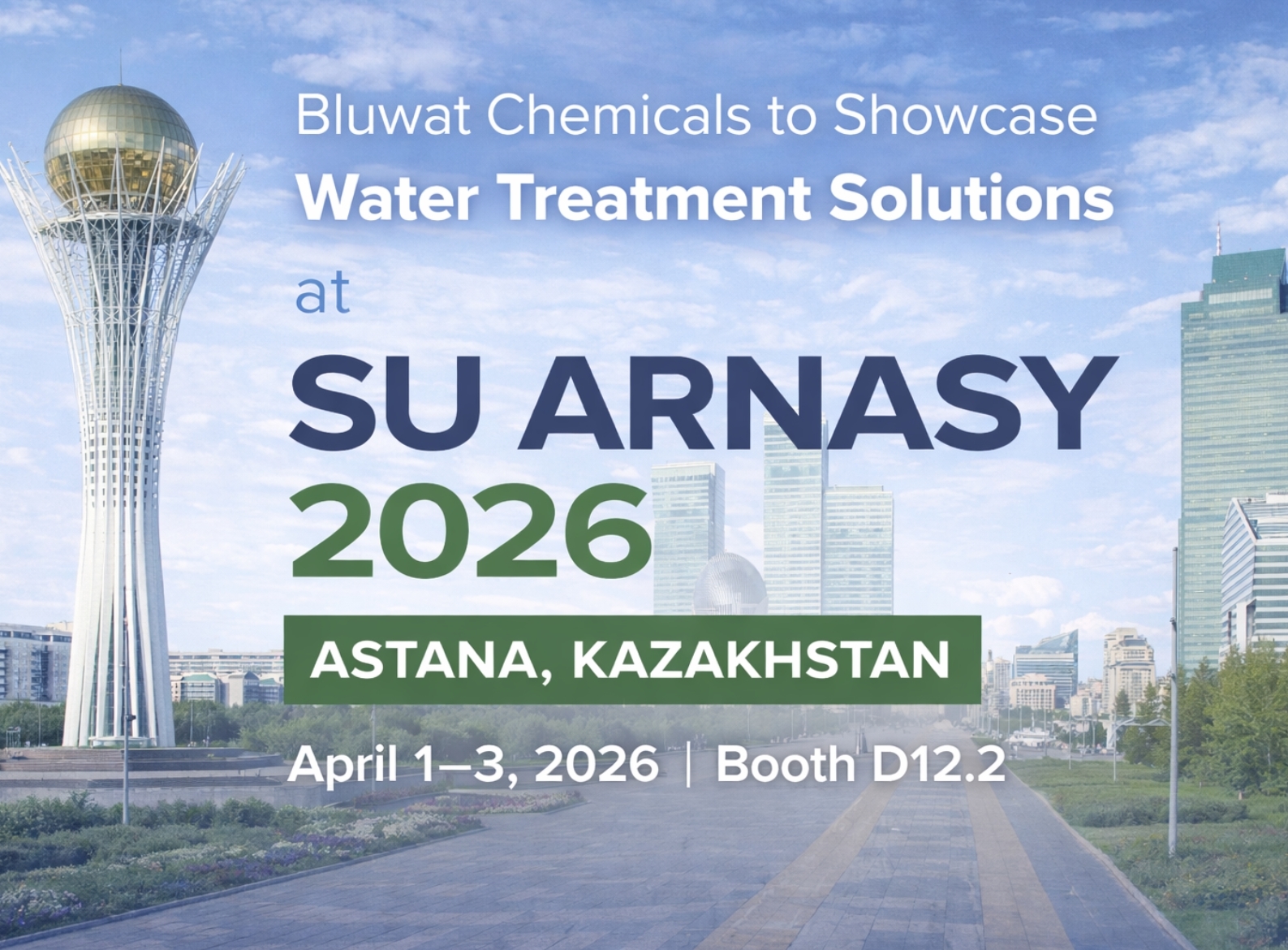 Neueste Unternehmensblogs über Bluwat Chemicals präsentiert Wasseraufbereitungslösungen auf der SU ARNASY 2026 in Kasachstan